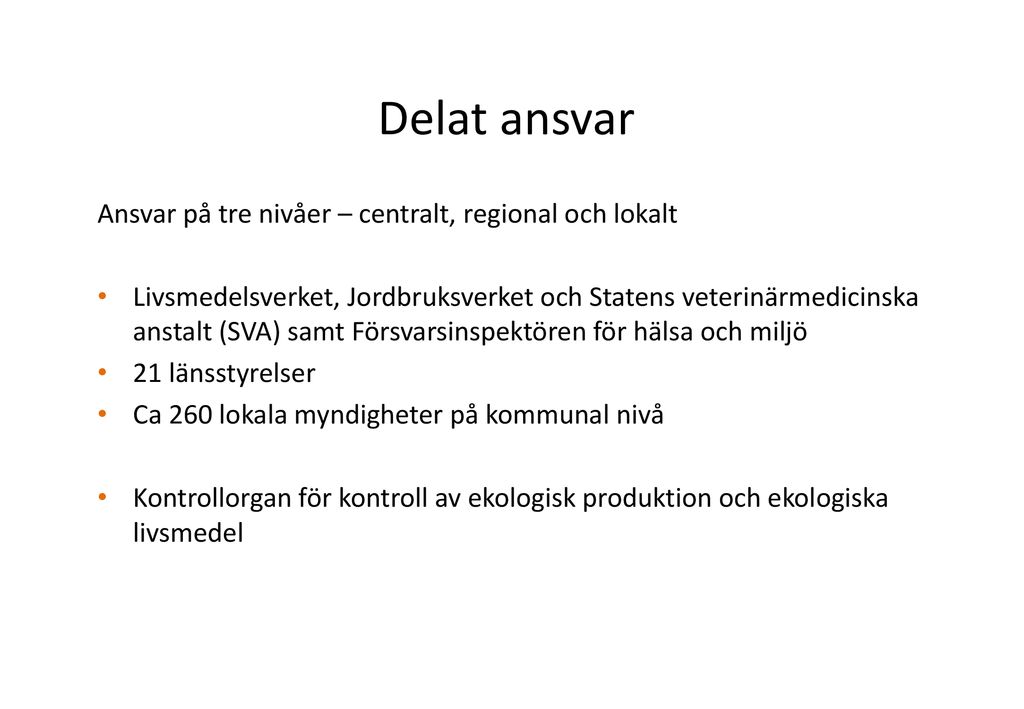 Sveriges Nationella Kontrollplan F R Livsmedelskedjan Ppt Ladda Ner